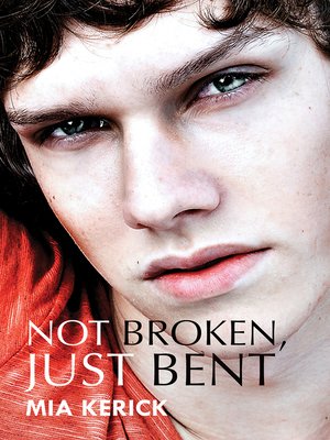 cover image of Not Broken, Just Bent